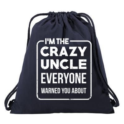 Crazy Uncle Kins Family Relatives Granduncle Uncle Gift Drawstring Bag