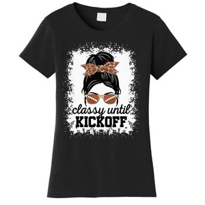 Classy Until Kickoff American Football Lover Game Day Women's T-Shirt