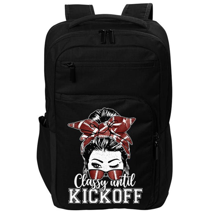 Classy Until Kickoff American Football Messy Bun Girl Women Impact Tech Backpack