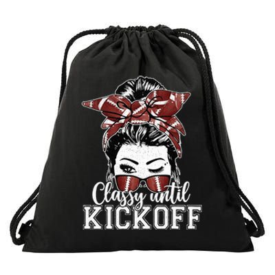 Classy Until Kickoff American Football Messy Bun Girl Women Drawstring Bag