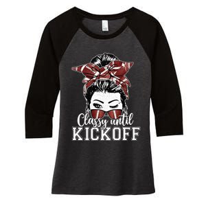 Classy Until Kickoff American Football Messy Bun Girl Women Women's Tri-Blend 3/4-Sleeve Raglan Shirt