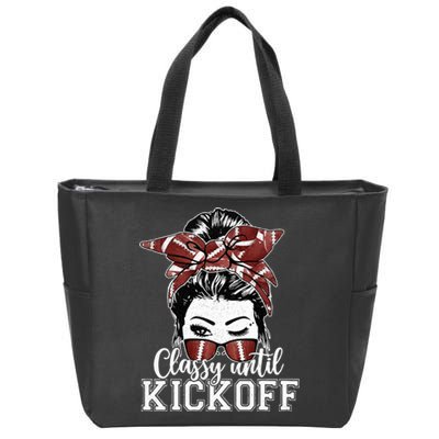 Classy Until Kickoff American Football Messy Bun Girl Women Zip Tote Bag