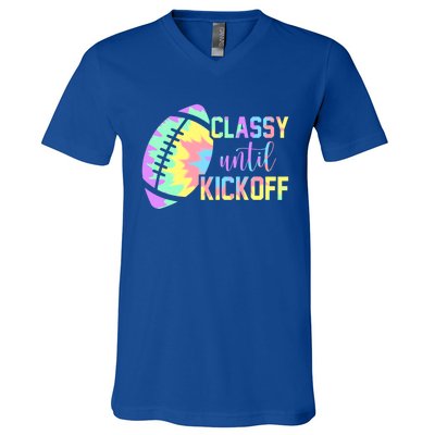 Classy Until Kickoff Football Game Day Football Lover Mom Great Gift V-Neck T-Shirt