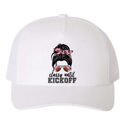 Classy Until Kickoff Football Hair Bun Yupoong Adult 5-Panel Trucker Hat