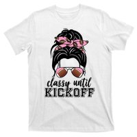 Classy Until Kickoff Football Hair Bun T-Shirt