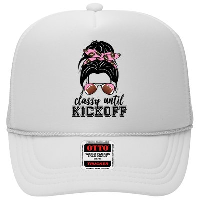 Classy Until Kickoff Football Hair Bun Trucker Hat