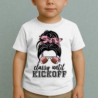 Classy Until Kickoff Football Hair Bun Toddler T-Shirt