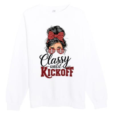 Classy Until Kickoff American Football Mom Premium Crewneck Sweatshirt