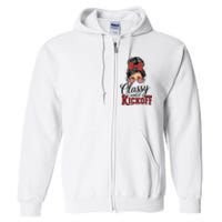 Classy Until Kickoff American Football Mom Full Zip Hoodie