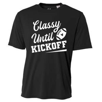 Classy Until Kickoff Funny Fantasy Football Heart Cooling Performance Crew T-Shirt