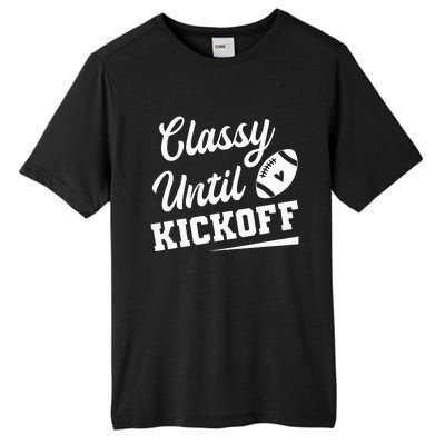 Classy Until Kickoff Funny Fantasy Football Heart Tall Fusion ChromaSoft Performance T-Shirt