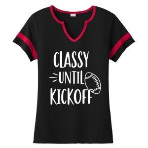 Classy Until Kickoff Funny Football Ladies Halftime Notch Neck Tee