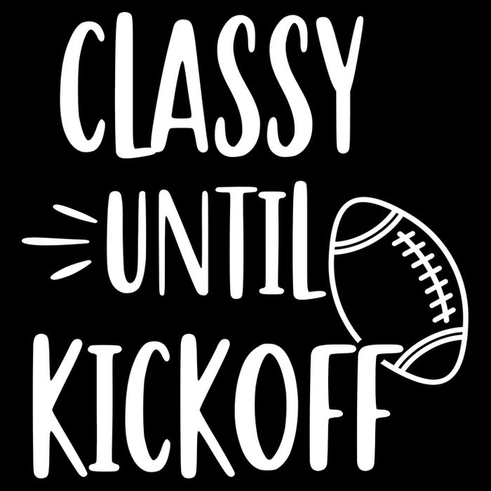 Classy Until Kickoff Funny Football Youth Performance Sprint T-Shirt