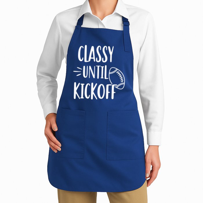 Classy Until Kickoff Funny Football Apron