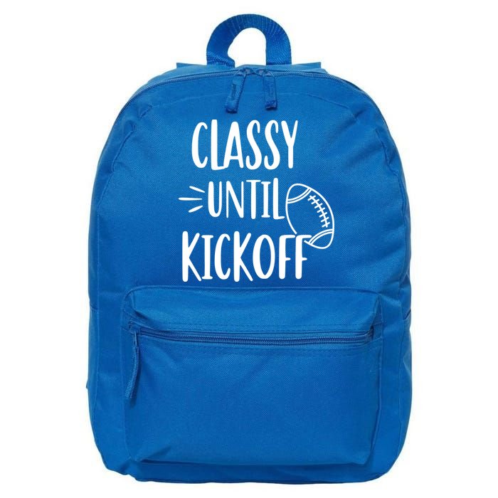 Classy Until Kickoff Funny Football 16 in Basic Backpack