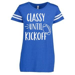 Classy Until Kickoff Funny Football Enza Ladies Jersey Football T-Shirt