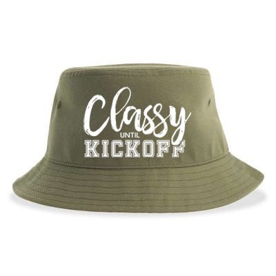 Classy Until Kickoff Crazy Sports Team Fan Gift Sustainable Bucket Hat