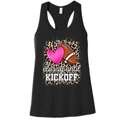 Classy Until Kickoff American Football Lover Game Day Women's Racerback Tank