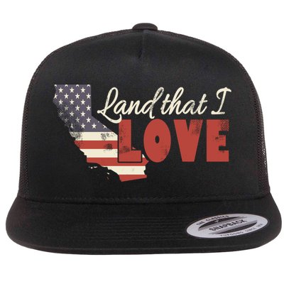California Usa Land That I Love Patriotic July 4th Gift Flatbill Hat