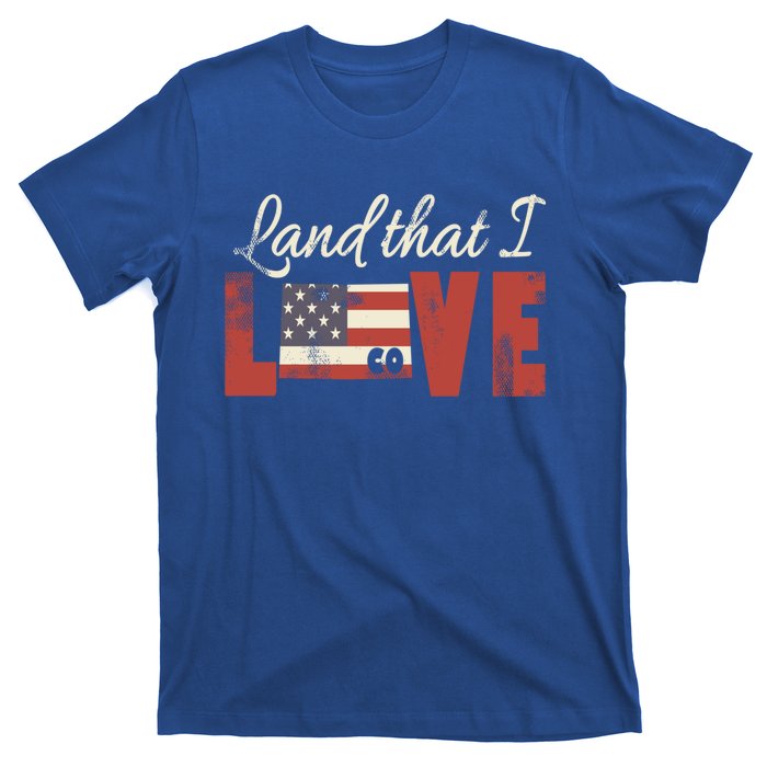 Colorado Usa Land That I Love Patriotic Gift T-Shirt