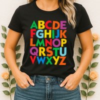 Colorful Uppercase Letters Alphabet Learn Abcs Womens T-Shirt