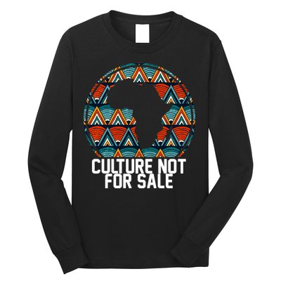 Culture Not For Sale Black History African Pride Long Sleeve Shirt