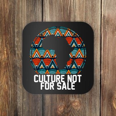 Culture Not For Sale Black History African Pride Coaster