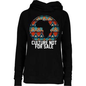 Culture Not For Sale Black History African Pride Womens Funnel Neck Pullover Hood