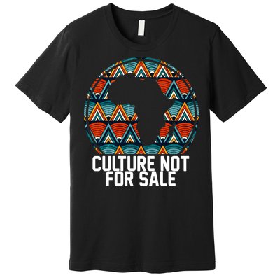 Culture Not For Sale Black History African Pride Premium T-Shirt