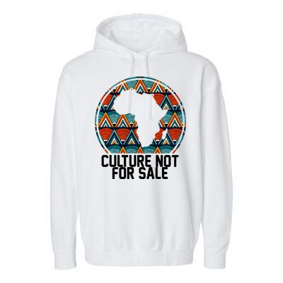 Culture Not For Sale Black History African Pride Garment-Dyed Fleece Hoodie