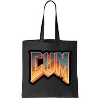 Cum Doom Tote Bag