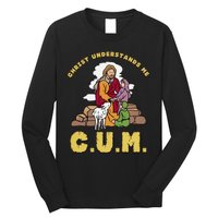 Official Christ Understands Me CUM Long Sleeve Shirt