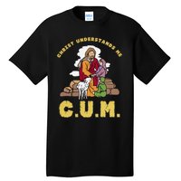 Official Christ Understands Me CUM Tall T-Shirt