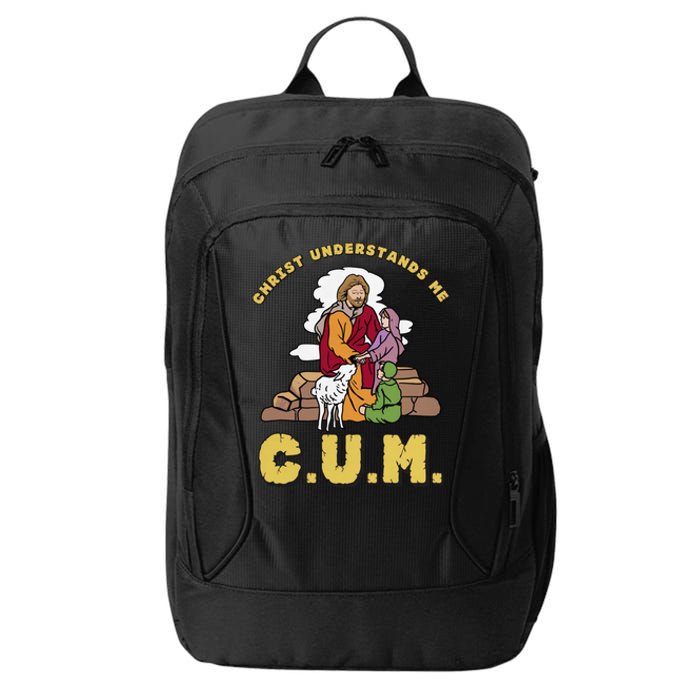 Official Christ Understands Me CUM City Backpack