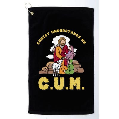 Official Christ Understands Me CUM Platinum Collection Golf Towel