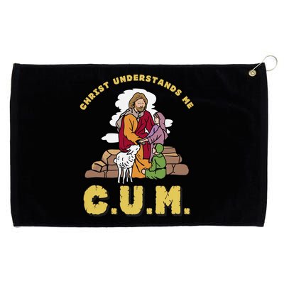 Official Christ Understands Me CUM Grommeted Golf Towel