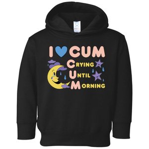 Crying Until Morning Toddler Hoodie