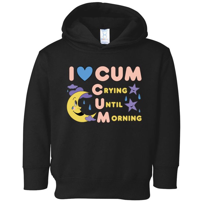 Crying Until Morning Toddler Hoodie