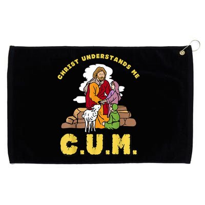 Christ Understands Me CUM Grommeted Golf Towel