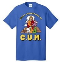 Christ Understands Me CUM Tall T-Shirt