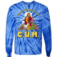 Christ Understands Me CUM Tie-Dye Long Sleeve Shirt