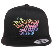 Charisma Uniqueness Nerve Talent Drag Race Queen Flatbill Hat