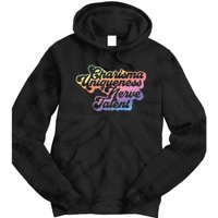 Charisma Uniqueness Nerve Talent Drag Race Queen Tie Dye Hoodie