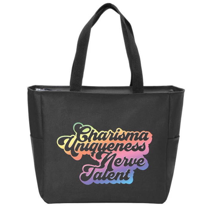 Charisma Uniqueness Nerve Talent Drag Race Queen Zip Tote Bag