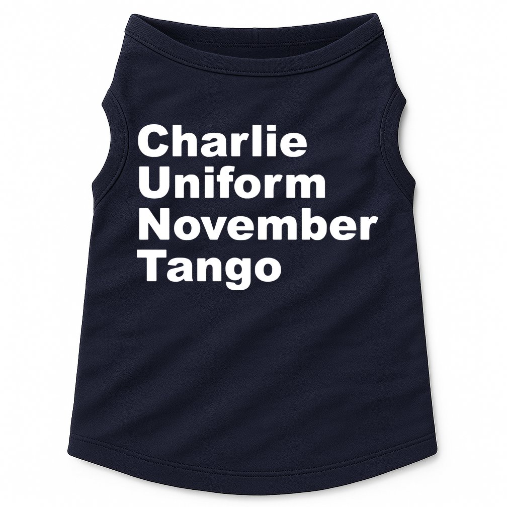 Charlie Uniform November Tango Doggie Tank
