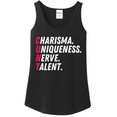 Charisma Uniqueness Nerve Talent Drag Race Queen Quote Ladies Essential Tank