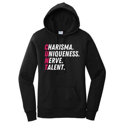 Charisma Uniqueness Nerve Talent Drag Race Queen Quote Women's Pullover Hoodie