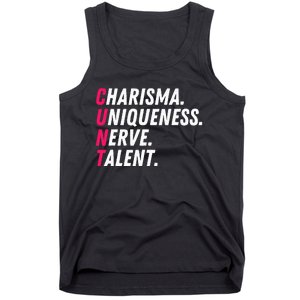 Charisma Uniqueness Nerve Talent Drag Race Queen Quote Tank Top