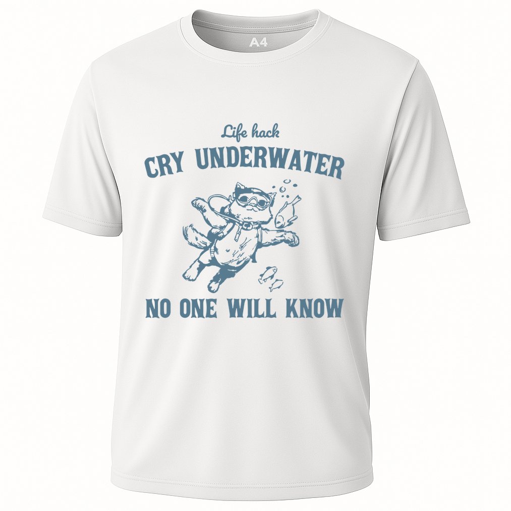 Cry Underwater No One Will Know Retro Performance Shirt