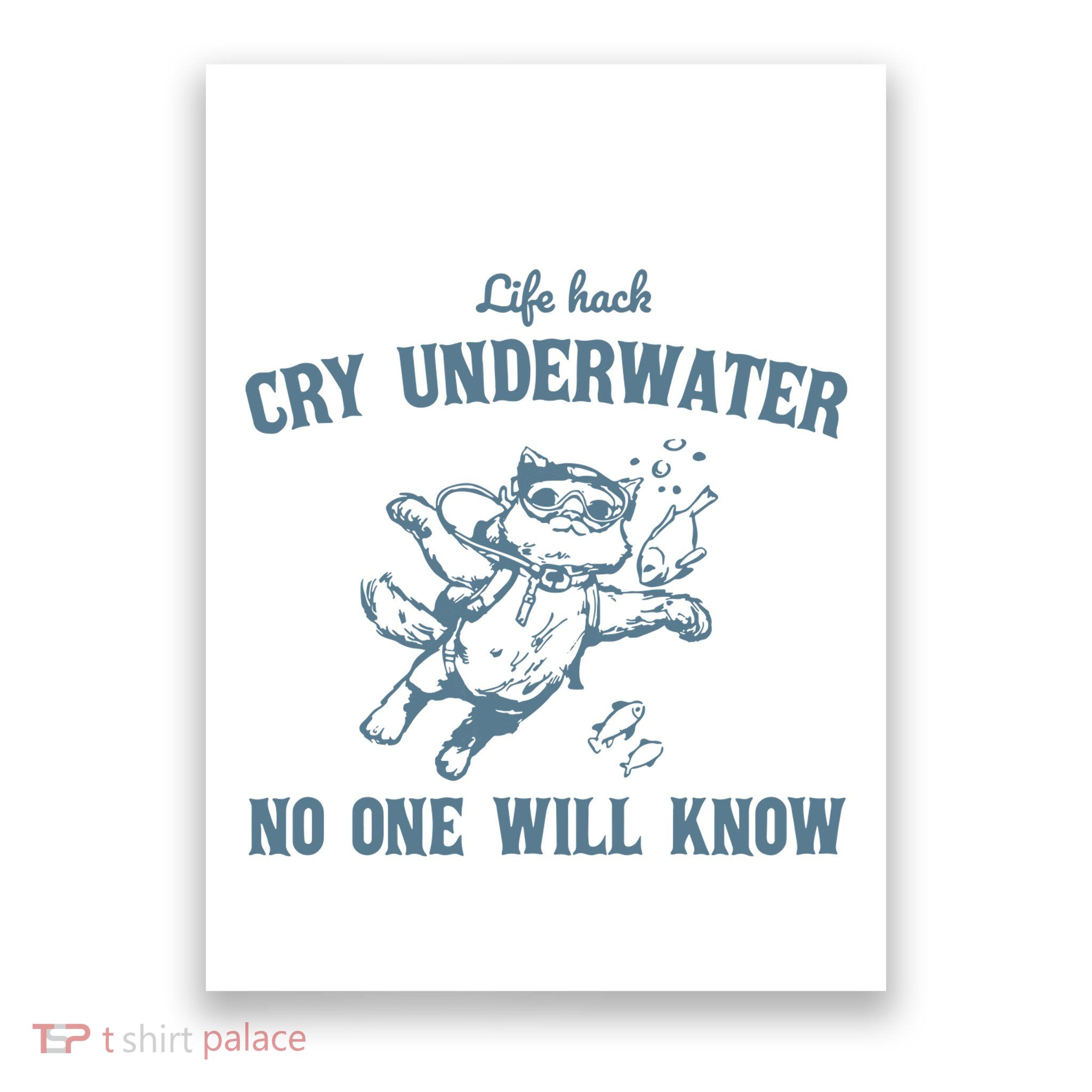 Cry Underwater No One Will Know Retro Poster